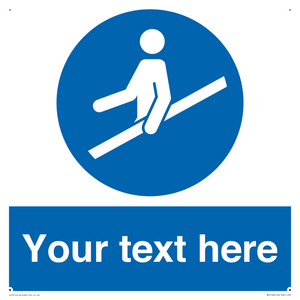 Custom Use Hand Rail Sign